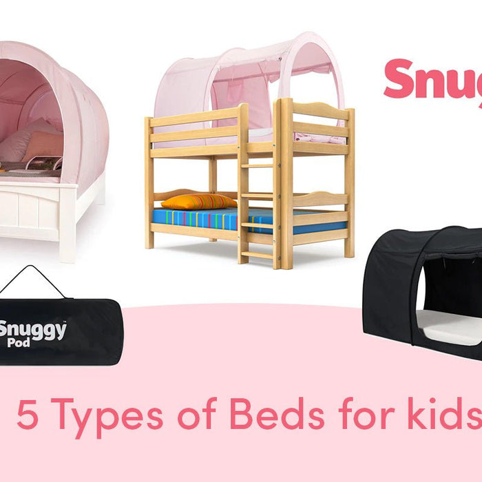 5 Types Of Kids’ Beds - Snuggy